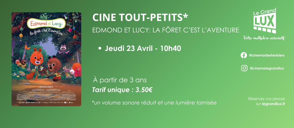 actualité Cine tout petits - Edmond et lucy